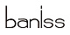 Baniss Baniss